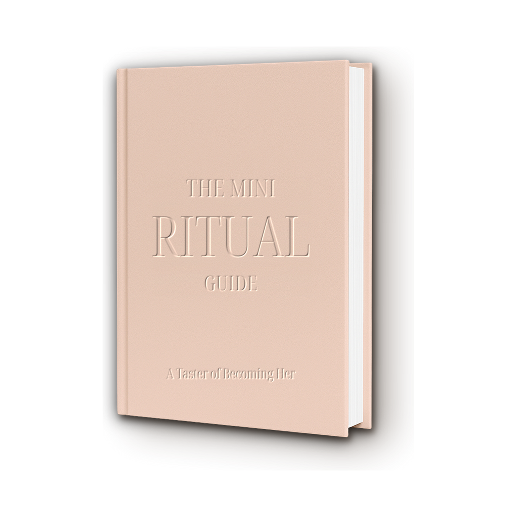 The Mini Ritual Guide: A Self-Care Taster of Becoming Her